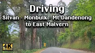 MELBOURNE VICTORIA AUSTRALIA DRIVING TOUR MT DANDENONG SILVAN MONBULK TO THE SUBURB OF EAST MALVERN