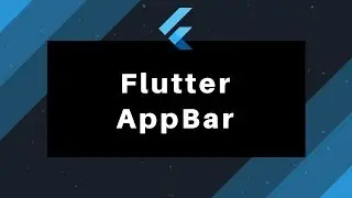 Flutter AppBar Example | Flutter Tutorial Series #3