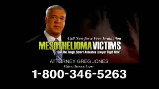 Greg Jones Law Commercial - Mesothelioma (2012)