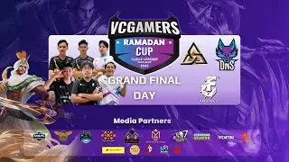 VCGAMERS RAMADAN CUP 2022 MLBB GRAND FINAL [DAY 6] - | DNS vs PARADOX | FOES vs DNS | KBGGWP NEVINNE