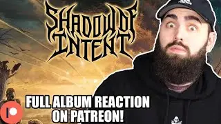 Metal Vocalist Reacts to SHADOW OF INTENT - BLOOD IN THE SANDS OF TIME | FEAT. CHUCK BILLY