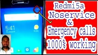 Redmi 5a Noservice & Emergency calls problem solution 1000% working