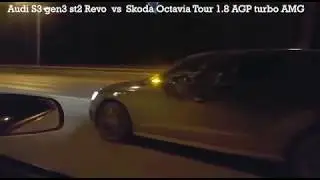 Audi S3 gen3 st2 Revo  vs  Skoda Octavia Tour 1.8 AGP turbo AMG