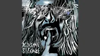 Delusional Silence