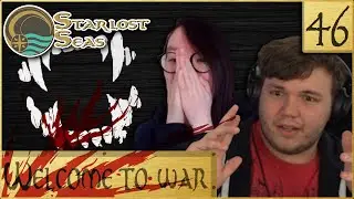 Welcome to War | D&D Campaign: Starlost Seas | Episode 46