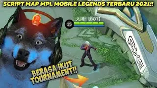 Script Map MPL Terbaru Patch Nathan Mobile Legends 2021!!
