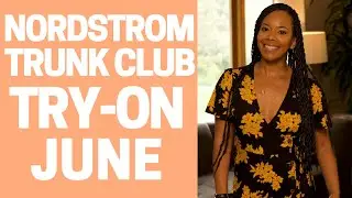 Nordstrom Trunk Club June [SUMMER OUTFITS Try On!]