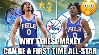 Why Tyrese Maxey CAN Be A First Time All-Star This Season