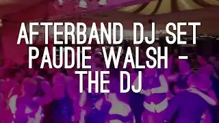 Afterband Wedding DJ - Paudie Walsh