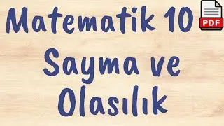 Matematik Sayma ve Olasılık Klasik açık uçlu Sorular TYT/10.Sınıf Yazılıya Hazırlık 2024 2025 +PDF