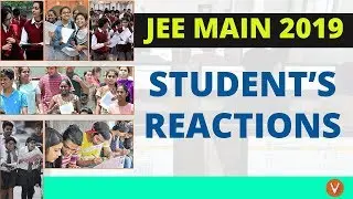 JEE Mains January 2019 | Students Reactions after the Exam