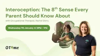 Interoception: The 8th Sense Every Parent Should Know About