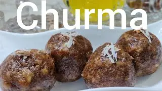 How to make Churma (Haryana special) 