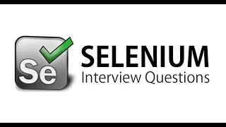 Selenium Interview Questions : Part 3