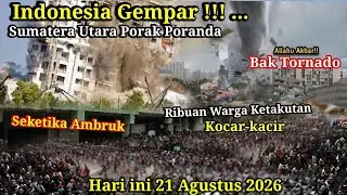 Sumatera Utara gempar 21/8/2026!! Detik detik Bak Tornado Hancurkan Satu kota, angin beliung Medan