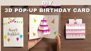 DIY 3D Handmade Birthday cards | Pop-up Birthday Card ideas | How to make Easy Birthday card at home