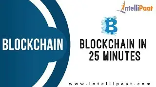 Blockchain Tutorial | Crypto & Ethereum Tutorial | Blockchain Course | Intellipaat