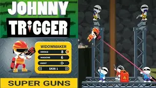 JOHNNY TRIGGER ALL LEVELS 500 BOSS FIGHT GAMEPLAY | WRESTLER | UNLOCKED SUPER GUN | SECRET MISSION |