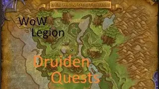 iZocke WoW: Legion Klassenquests Druide #058 - Versammlung der Traumweber