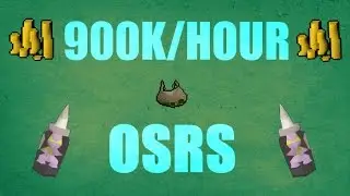 Up to 900K/ Hour Money Making Guide #69 Low Requirements Old School Runescape 2007 ( OSRS )