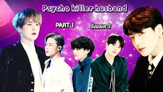 💔Psycho killer husband💔 💗Season 3💗 ||Part 1|| ❤hindi dubbing #yoonminlovestory #taekook #jikook 💗💗😍