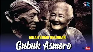 GUBUK ASMORO MBAH SOMO