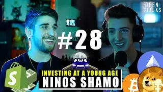 Investing at a Young Age (Teen Talks Podcast #28) Ft. Ninos Shamo