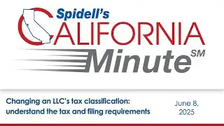 Podcast: Changing an LLC&rsquo;s tax classification: understand the tax and filing requirements