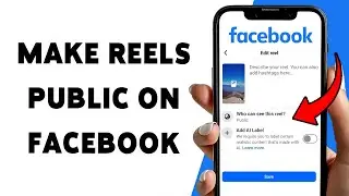 How To Make Your Reels Public On Facebook | Change Facebook Reel Privacy To Public 2026