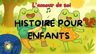 Histoire pour enfants : 🐸✨ Lila découvre l’amour de soi 💛🌈🌱🎵