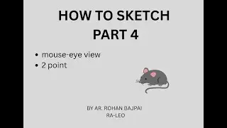 Mouse Eye View 2-Point Perspective Drawing | Low Angle Sketching Tutorial Step by Step | PART 4