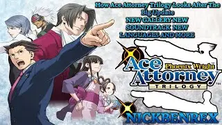 How Ace Attorney Trilogy Looks After The Big Update