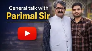 General Talk With Parimal Sir #ICS Coaching Centre 