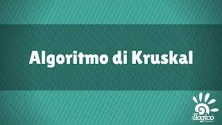 L'algoritmo di Kruskal