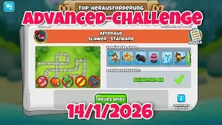 Top Herausforderung 14.1.2026🔥Bloons TD 6 Advanced Challenge | JP's Challenge BTD6