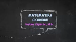 Matematika Ekonomi - Pertemuan 2 - Bunga Tunggal