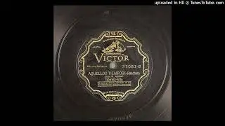 Aquellos tiempos! (ranchera) Jos&eacute; Mar&iacute;a Aguilar D&uacute;o G&oacute;mez-Vila BAVE-66503 1931 V 37.081-B