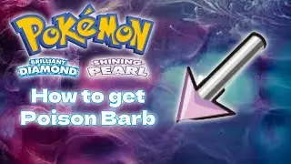 How to get Poison barb - Pok&eacute;mon Brilliant Diamond and Shining Pearl