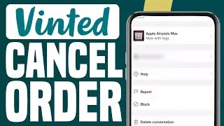 How To Cancel Your Order On Vinted (2025) Full Guide