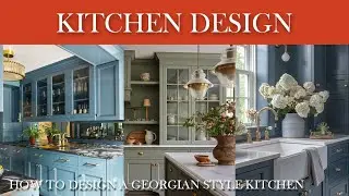 How to design your kitchen - understanding a georgian / english colonial kitchen furniture elements