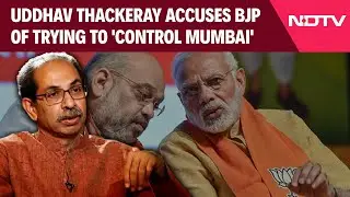 Uddhav Thackeray Interview | Uddhav Thackeray Accuses BJP Leaders Of Trying To 'Control Mumbai'