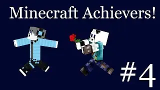 Minecraft Achievers! - #4 - Stick to the face! Torch up the arse! Twice!