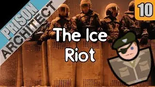 The Ice Riot - Prison Architect Gulag #10