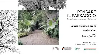 PENSARE IL PAESAGGIO - Giardini alieni