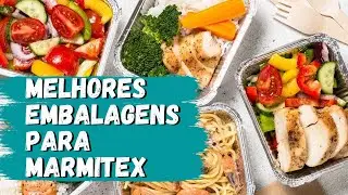 Embalagens para marmitex: As melhores op&ccedil;&otilde;es para usar