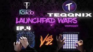 KASKOBI VS TEQQNIX! Launchpad Wars EP.4! DropDealer!