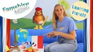 Learn French with Famshire Funtime