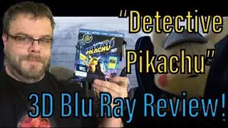 &ldquo;Pok&eacute;mon: Detective Pikachu&rdquo; 3D Blu-Ray Review!