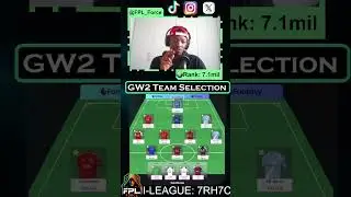 FPL GW2 Team Selection | Fantasy Premier League Tips 2025/26