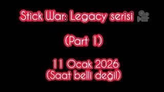 Stick War serisi BAŞLIYOR!!! (Teaser Trailer) 